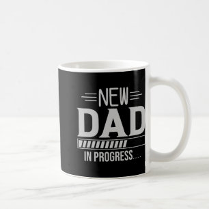 New Dad In Progress Expectant Fathers Coffee Mug