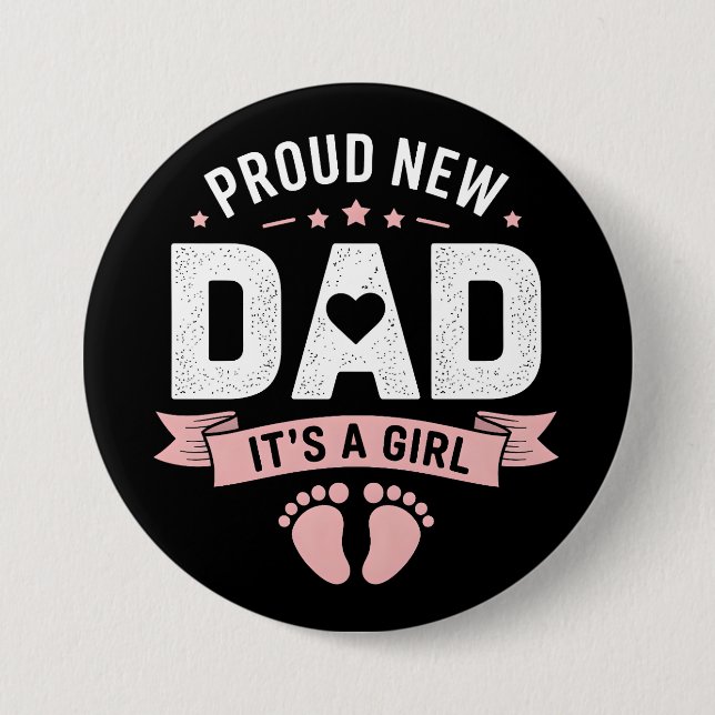 New Dad Its a girl Button (Front)