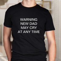 New Dad May Cry Funny Custom Slogan T-Shirt