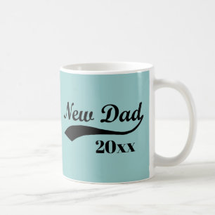 New Dad Mug, Custom Text Coffee Mug