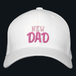 New Dad of Baby Girl, Proud Parent of Newborn Embroidered Baseball Cap<br><div class="desc">"New Dad" cap - for all the proud dads of a new baby.</div>