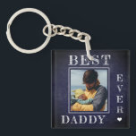New dad photo personalized First Fathers Day Keychain<br><div class="desc">Best daddy ever Happy First Father's Day bold white typography on dark navy blue rustic chalkboard new dad personalized double sided keychain with your photo,  text,  and signature.</div>