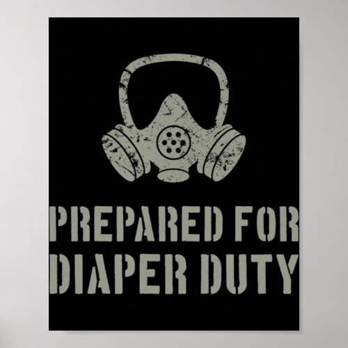 New Dad Prepared For Diaper Duty Fun  Poster