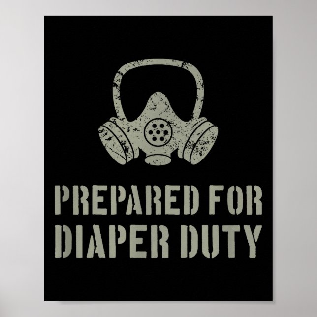 New Dad Prepared For Diaper Duty Funny Small  Poster (Front)
