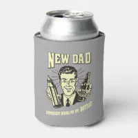 https://rlv.zcache.com/new_dad_somebody_bring_me_my_bottle_can_cooler-r743539a911f74581b0562a50354abcdb_zl1aq_200.webp?rlvnet=1