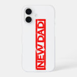 New Dad Stamp iPhone 16 Case