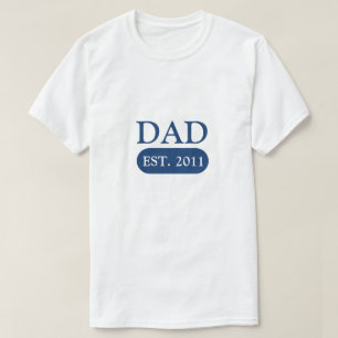 New Dad T-Shirts   Est Year Template