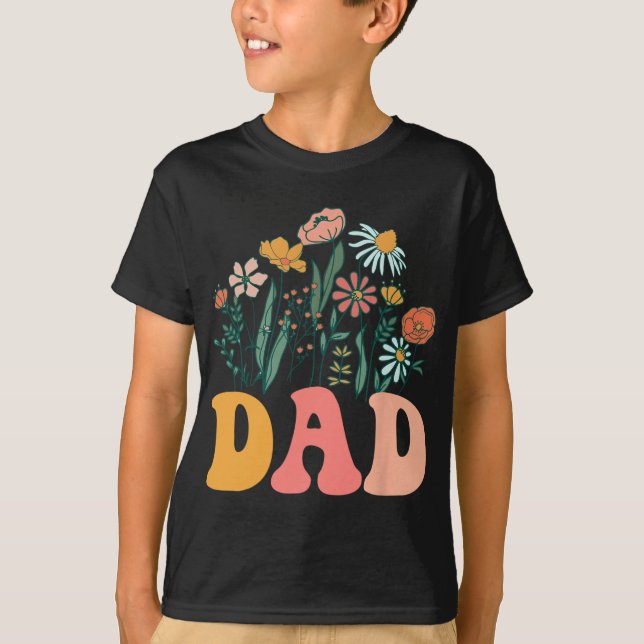 New Dad Wildflower First Birthday &amp; Baby Showe T-Shirt (Front)