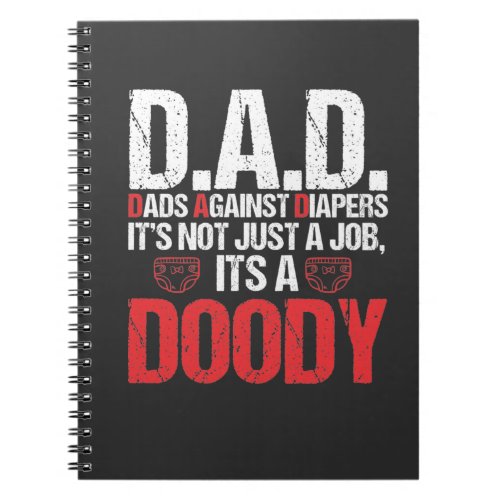 New Daddy Against Diaper Toddler Dad Adult Problem Notebook