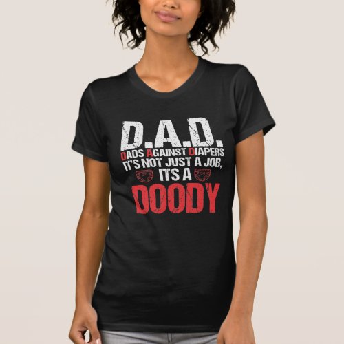 New Daddy Against Diaper Toddler Dad Adult Problem T_Shirt