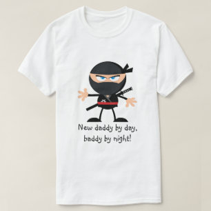 New Daddy By Day Baddy By Night T-Shirt