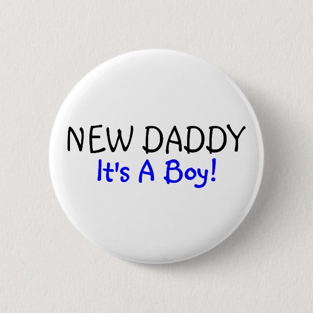 New Daddy Its A Boy Blue Pinback Button (Front)