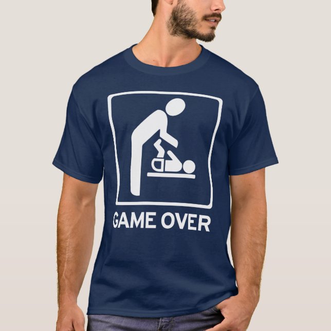 New Daddy to be = Game Over Diaper duty T Shirt (Front)