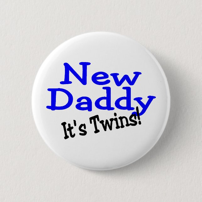 New Daddy Twins Button (Front)