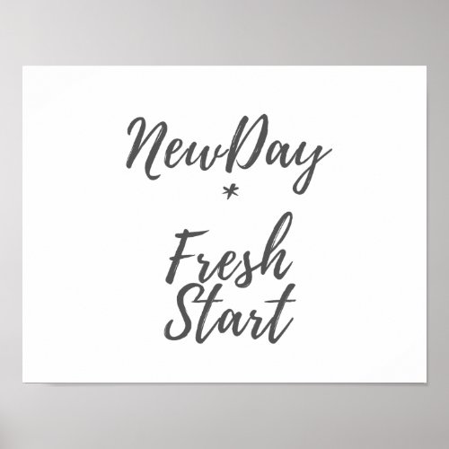 New Day Fresh Start Print