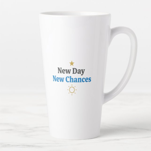 New Day, New Chances" Minimalist  Latte Mug (Right)