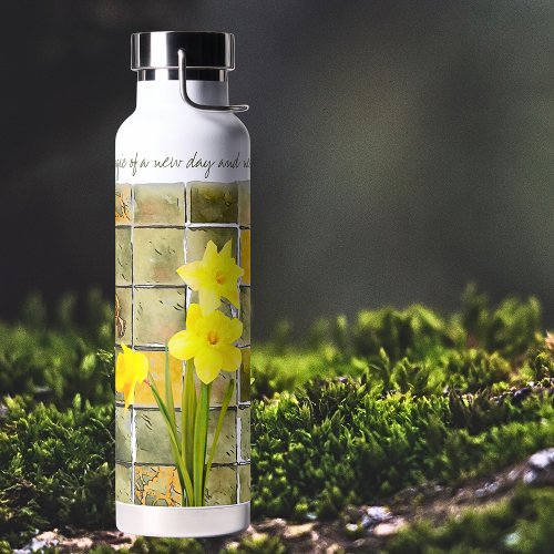 New Day Yellow Daffodils Flowers Quote Water Bottle