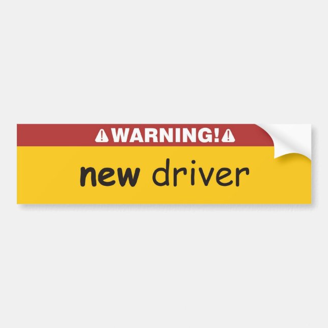 new driver bumper sticker (Front)