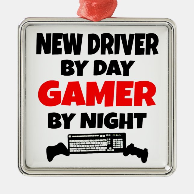 New Driver by Day Gamer by Night Metal Ornament (Front)