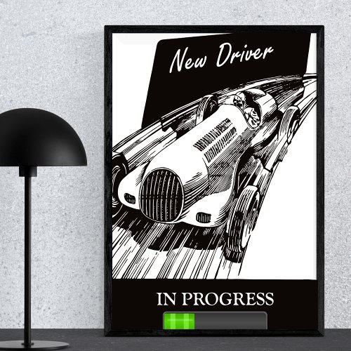 New Driver in Progress Vintage Retro Car Race Poster