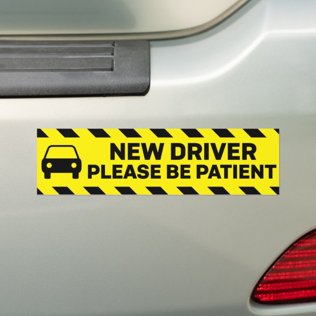 New Driver Please Be Patient Bumper Sticker (On Car)