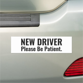 New Driver: Please Be Patient Car Magnet