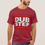 new DUBSTEP-free dubstep-dubstepdownload-dub T-Shirt