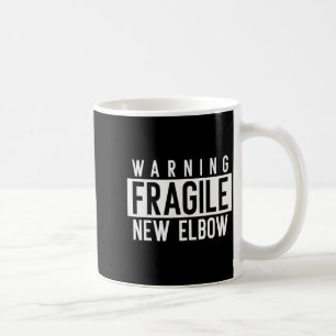 New Elbow! Funny Fracture Surgery And Elbows Injur Coffee Mug