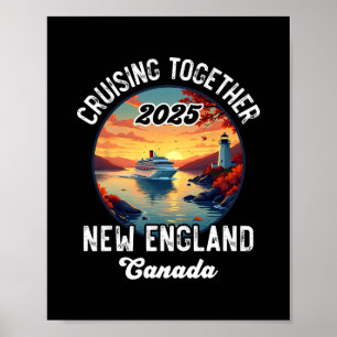 New England Canada Cruise  Poster