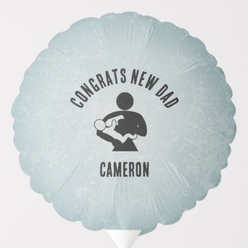 New Father _ Baby Shower for Dad _ Congratulations Balloon