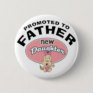 New Father New Daughter Pinback Button