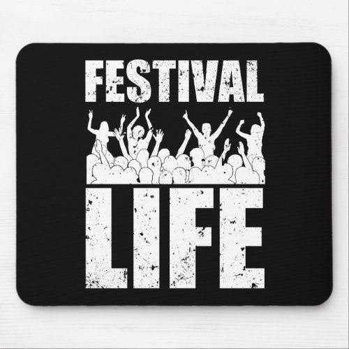 New FESTIVAL LIFE wht Mouse Pad