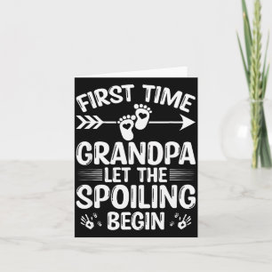 New First Time Grandpa Let The Siling Begin Card