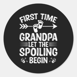 New First Time Grandpa Let The Siling Begin Classic Round Sticker