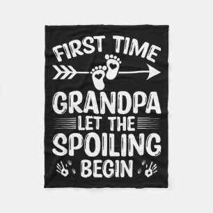New First Time Grandpa Let The Siling Begin Fleece Blanket