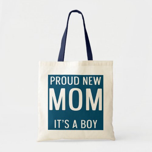 New First Time Mommy Expecting Mom To Be Proud  Tote Bag
