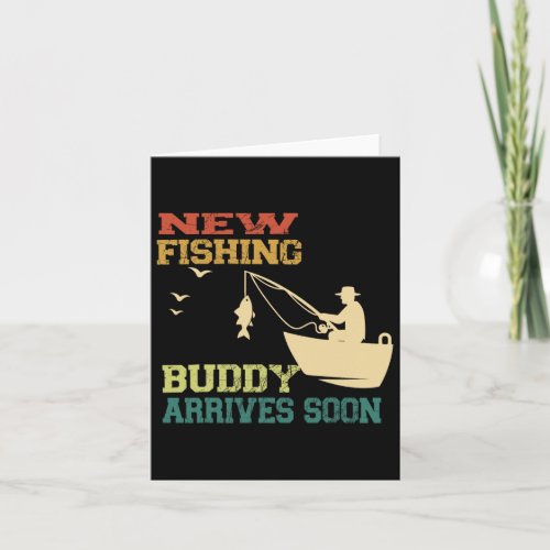 New Fishing Buddy Arrives Soon New Dad Fathers Day Card