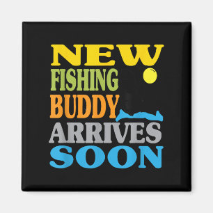 New Fishing Father’s Day Grandpa, Funny, Mom, Baby Magnet
