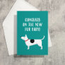 New Furbaby Dog Congrats Greeting Card