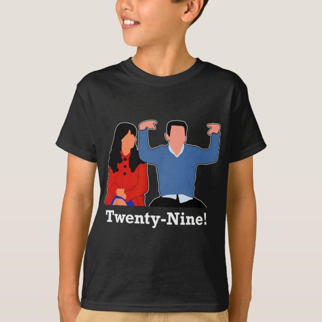 New Girl 29 I'm Feelin' Twenty Nine Happy Birthday T-Shirt (Front)