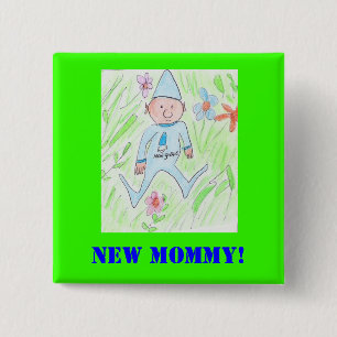 new gnome, New Mommy! Button