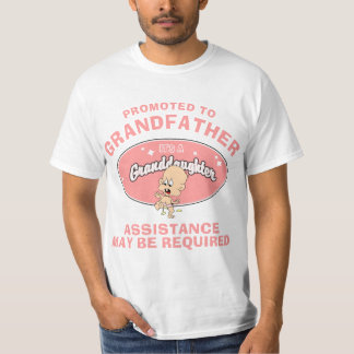 New Granddaughter Promoted To Grandfather T Shirt