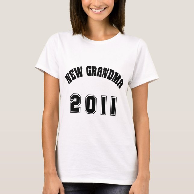 New Grandma 2011 T-Shirt (Front)