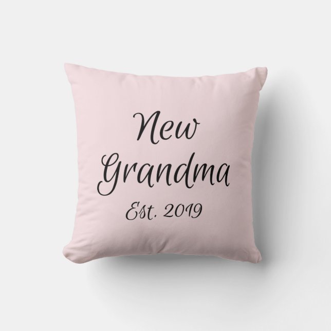 New Grandma Est. 2019 First Time Grandmother Pink Throw Pillow (Front)