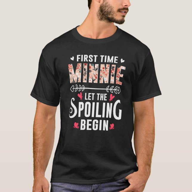 New Grandma First Time Minnie Let The Spoiling Beg T-Shirt (Front)