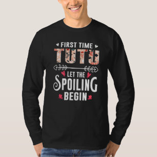 New Grandma First Time Tutu Let The Spoiling Begin T-Shirt