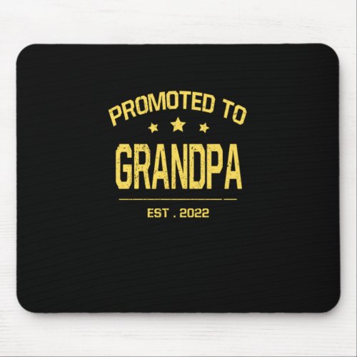 New Grandpa Promoted To Grandpa Est 2022 Mouse Pad