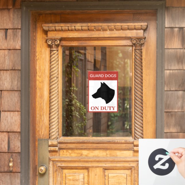 NEW! Guard Dogs On Duty — Warning Sign (Home Door)