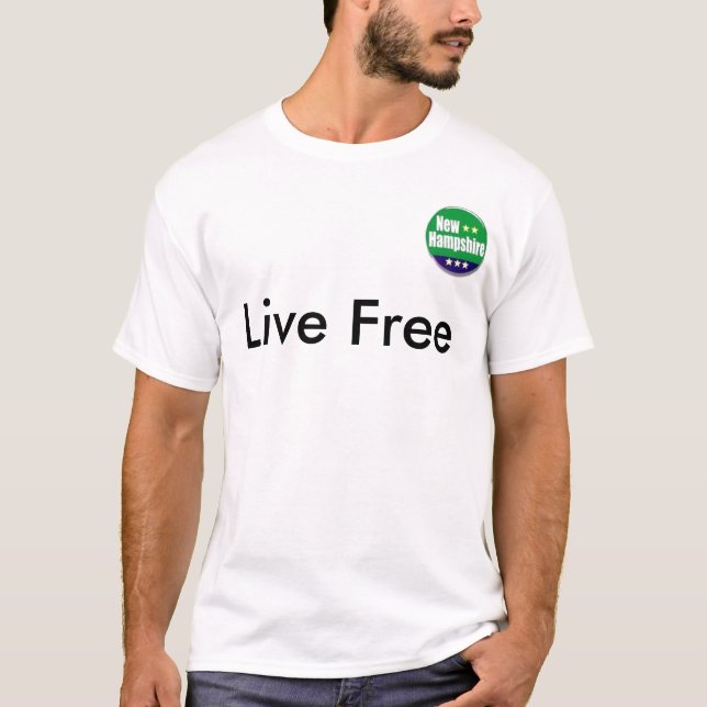 new ham, Live Free T-Shirt (Front)