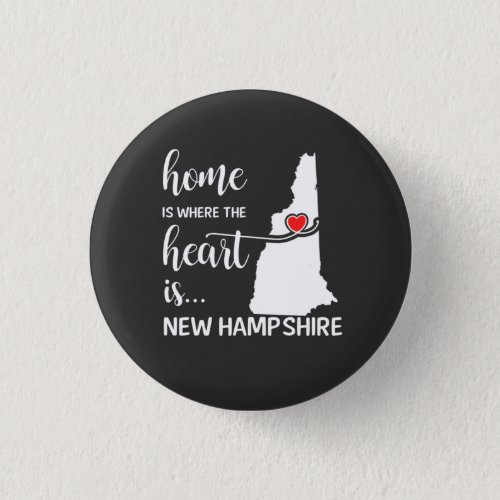 New Hampshire home is where the heart is Button